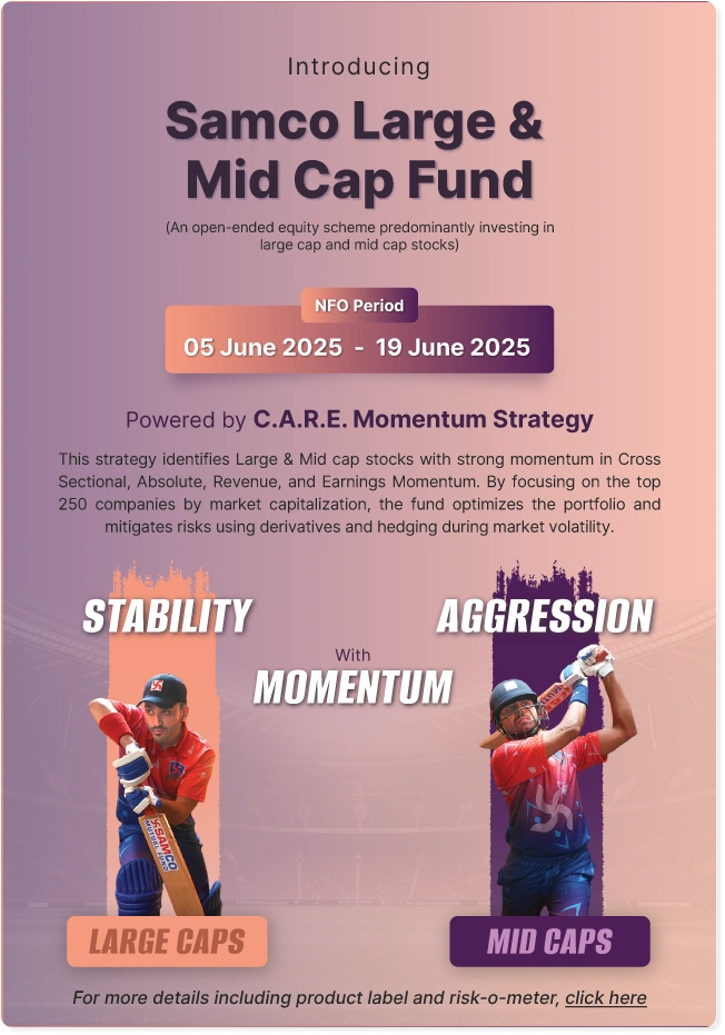 Samco Large & Mid Cap Fund